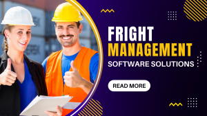 Software Solutions For Freight Management