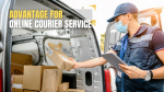 advantage for online courier service