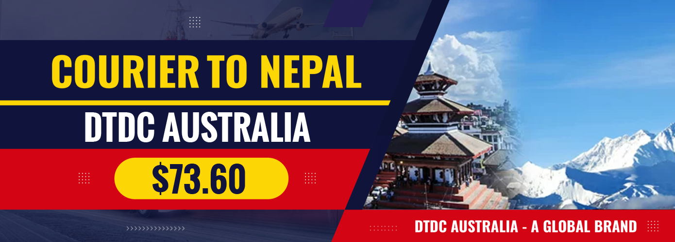 Courier To Nepal Express Delivery Only DTDC Australia