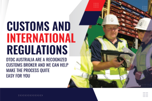 Customs and International Regulations