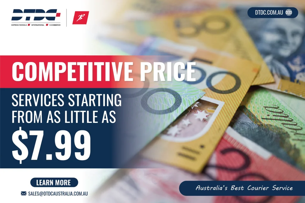 Competitive pricing starting from $7.99 - DTDC Australia