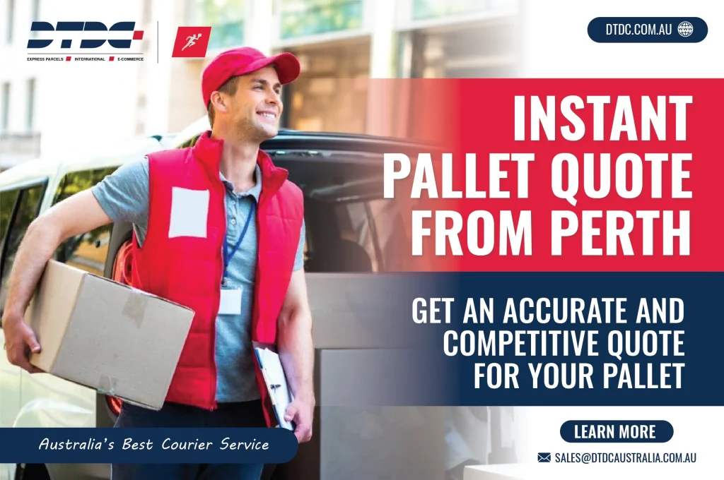 Instant pallet quote from Perth - DTDC Australia