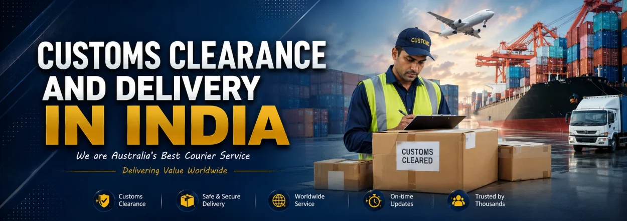 Customs clearance and delivery in india
