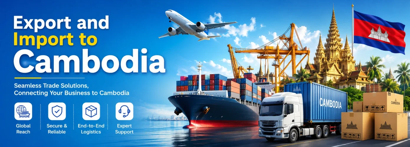 Export import to Combodia